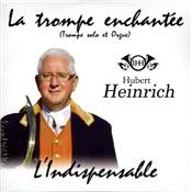 <i>H. Heinrich</i><br>CD La trompe enchantée (trompe solo et orgue)