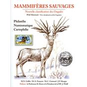 <i>M.-N. Goffin & A. François & C. Guintard</i><br>Mammifères sauvages,<br>nouvelle classification des ongulés.<br>Philatélie, numismatique, cartophilie