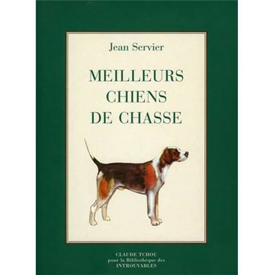 <i>J. Servier</i><br>Meilleurs chiens de chasse