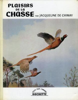 <i>J. de Chimay</i><br>Plaisirs de la chasse