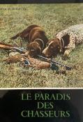 <i>J. Holecek</i><br>Le paradis des chasseurs