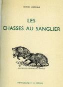<i>G. Lanorville</i><br>Les chasses au sanglier