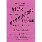 <i>R. Martin</i><br>Atlas de poche des mammifères de la France,<br>de la Suisse romane et de la Belgique