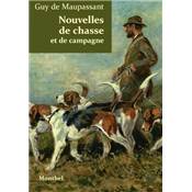 <i>G. de Maupassant</i><br>Nouvelles de chasse et de campagne