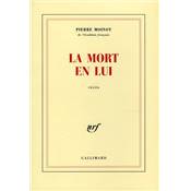 <i>P. Moinot</i><br>La mort en lui