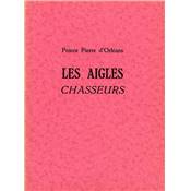 <i>Prince P. d'Orléans</i><br>Les aigles chasseurs