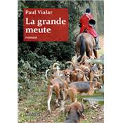 <i>P. Vialar</i><br>La grande meute