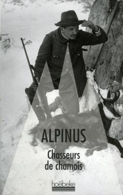 <i>Alpinus</i><br>Chasseurs de chamois