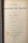 <i>R. Lajojoye</i><br>Quelques questions de chasse.<br>1re, 2e et 3e séries