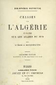 <i>A. Margueritte</i><br>Chasses de l'Algérie<br>et notes sur les Arabes du sud