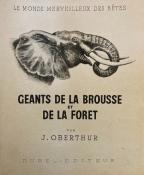 <i>J. Oberthur</i><br>Géants de la brousse et de la forêt