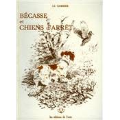 <i>J.-J. Carrier</i><br>Bécasse et chiens d'arrêt
