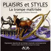 <i>H. Heinrich</i><br>CD Plaisirs et styles.<br>La trompe matrise