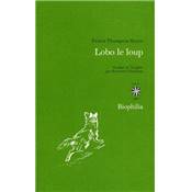 <I>E. T. Seton</i><br>Lobo le loup & autres animaux sauvages<br>de mes connaissances