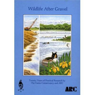 <i>N. Giles</i><br>Wildlife after gravel.<br>Twenty years of pratical research<br>by the game conservancy and ARC.