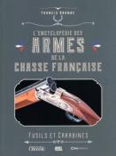 <i>F. Grange</i><br>L’encyclopédie des armes<br>de la chasse française
