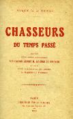 <i>Marquis de Foudras</i><br>Chasseurs du temps passé