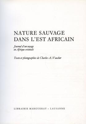 <i>C.-A. Vaucher</i><br>Nature sauvage dans l'est africain