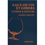 <i>H. Lebaudy</i><br>Eaux-de-vie et gibiers.<br>Cuisine & saveurs