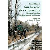 <i>B. Pignot</i><br>Sur la voie des chevreuils