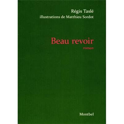 <i>R. Taslé</i><br>Beau revoir