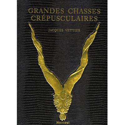 <i>J. Vettier</i><br>Grandes chasses II<br>Crépusculaires