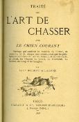 <i>J. Boisrot de Lacour</i><br>Traité sur l'art de chasser<br>avec le chien courant