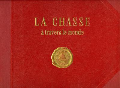 La chasse à travers le monde