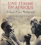 <i>M. Ricciardi</i><br>Une femme en Afrique.<br>Journal d'une photographe
