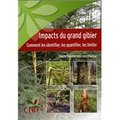 <i>P. Beaudesson</i><br>Impacts du grand gibier.<br>Comment les identifier, les quantifier, les limiter
