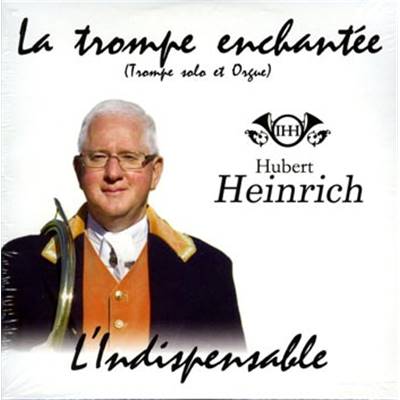 <i>H. Heinrich</i><br>CD La trompe enchantée (trompe solo et orgue)