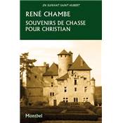 <i>R. Chambe</i><br>Souvenirs de chasse pour Christian<br>