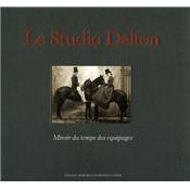 <i>N. Chaudun</i><br>Le studio Delton.<br>Miroir du temps des équipages