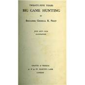 <i>R. Pigot</i><br>Twenty-five years big game hunting