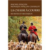 <i>M. Pinçon & M. Pinçon-Charlot</i><br>La chasse à courre