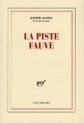 <i>J. Kessel</i><br>La piste fauve