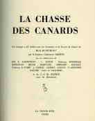 <i>C. Rocher</i><br>La chasse des canards.<br>Ouvrage réalisé avec les souvenirs et le carnet de chasse<br>de René Dupeyron