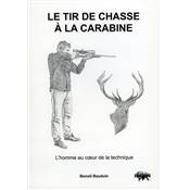 <i>B. Bauduin</i><br>Le tir de chasse  la carabine