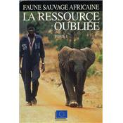 <i>P. Chardonnet</i><br>Faune sauvage africaine,<br>la ressource oubliée