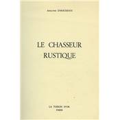 <i>A. d'Houdetot</i><br>Le chasseur rustique