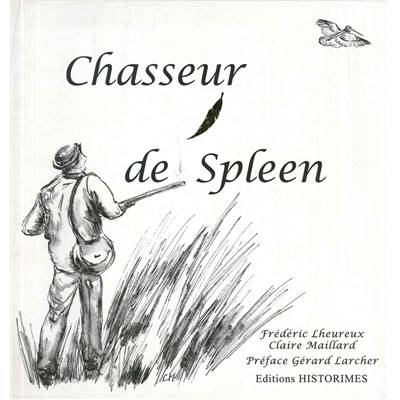 <i>F. Lheureux</i><br>Chasseur de spleen