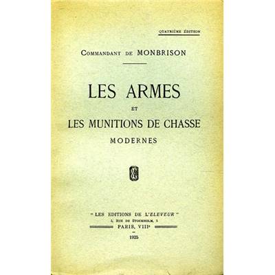 <i>J. de Monbrison</i><br>Les armes et les munitions de chasse modernes