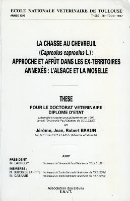 <i>J. Braun</i><br>La chasse au chevreuil :<br>Approche et affût<br>dans les ex-territoires annexés :<br>l'Alsace et la Moselle
