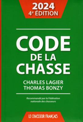 <i>C. Lagier & T. Bonzy</i><br>Code de la chasse 2024