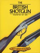 <i>I. Crudgington & D. Baker</i><br>The British shotgun.<br>Volume I. 1850-1870.<br>Volume II. 1871-1890