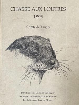 <i>Comte de Tinguy</i><br>Chasse aux loutres