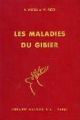 <i>R. Wetzel & W. Rieck</i><br>Les maladies du gibier
