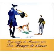 <i>H. Heinrich</i><br>CD Trois sicles de musique avec la trompe de chasse