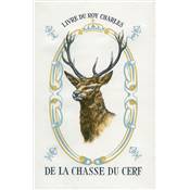 <i>Charles IX</i><br>De la chasse royale