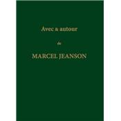 <i>O. Jeanson</i><br>Avec & autour de Marcel Jeanson.<br>Quelques souvenirs bibiothco-cyngtiques